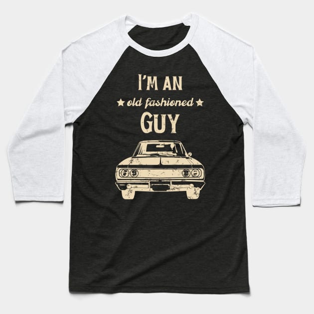 Old-fashioned Guy Old Cars Classic Car Lover Baseball T-Shirt by Foxxy Merch